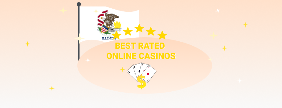 Top-rated online casinos in Illinois